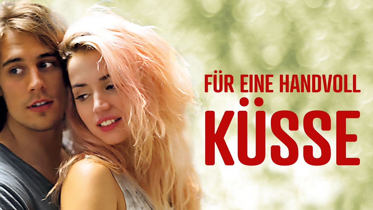 für eine handvoll küsse