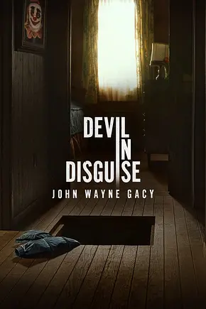 Devil in Disguise - John Wayne Gacy - Foto: TMDB