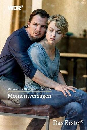 Momentversagen - Foto: TMDB