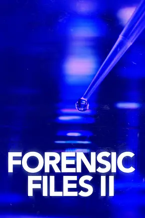 Forensic Files II - Foto: TMDB