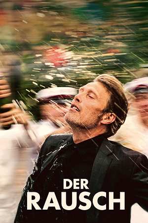 Der Rausch - Foto: TMDB