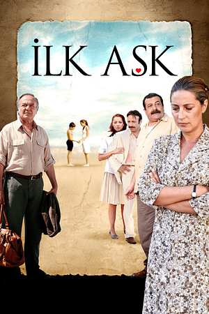 Ilk Ask - Erste Liebe - Foto: TMDB
