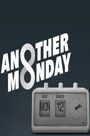 Another Monday - Foto: TMDB