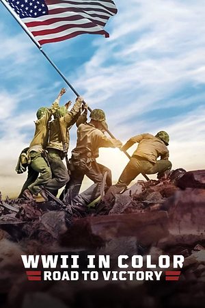 Der Zweite Weltkrieg: Der Weg zum Sieg - Foto: TMDB