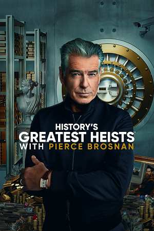 History's Greatest Heists - Foto: TMDB