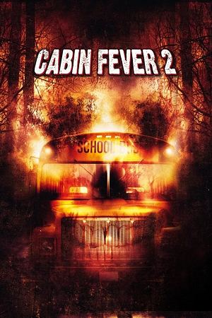Cabin Fever 2 - Foto: TMDB