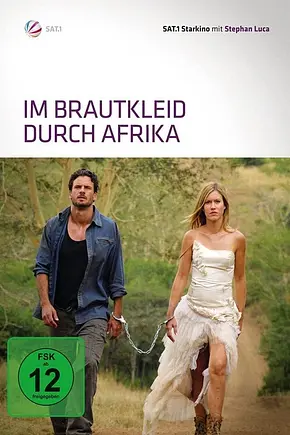 Im Brautkleid durch Afrika - Foto: TMDB Im Brautkleid durch Afrika - Foto: TMDB
