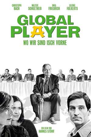 Global Player - Wo wir sind isch vorne - Foto: TMDB
