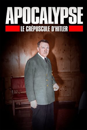 Apokalypse: Hitlers Untergang - Foto: TMDB