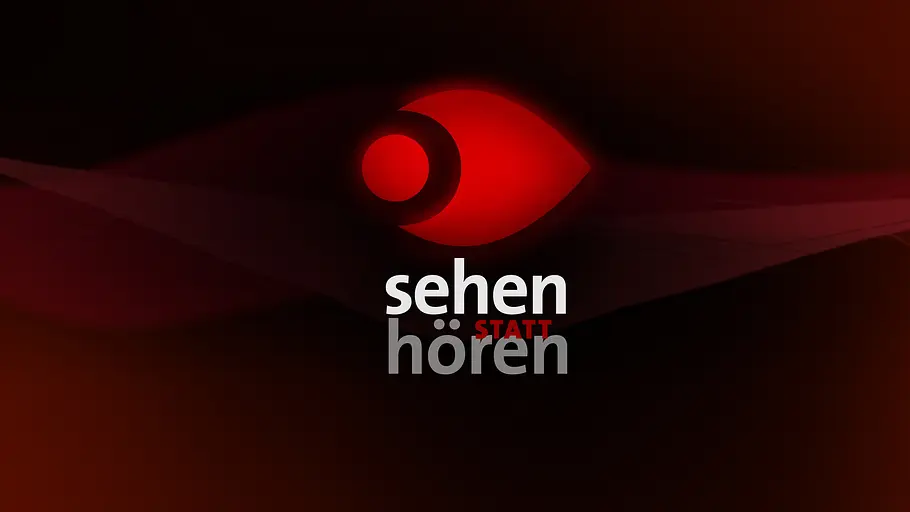 Sehen statt Hören sehen statt hören