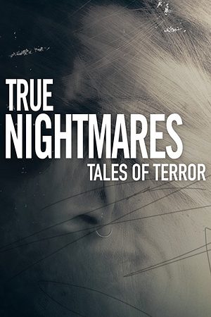 True Nightmares: Tales of Terror - Foto: TMDB