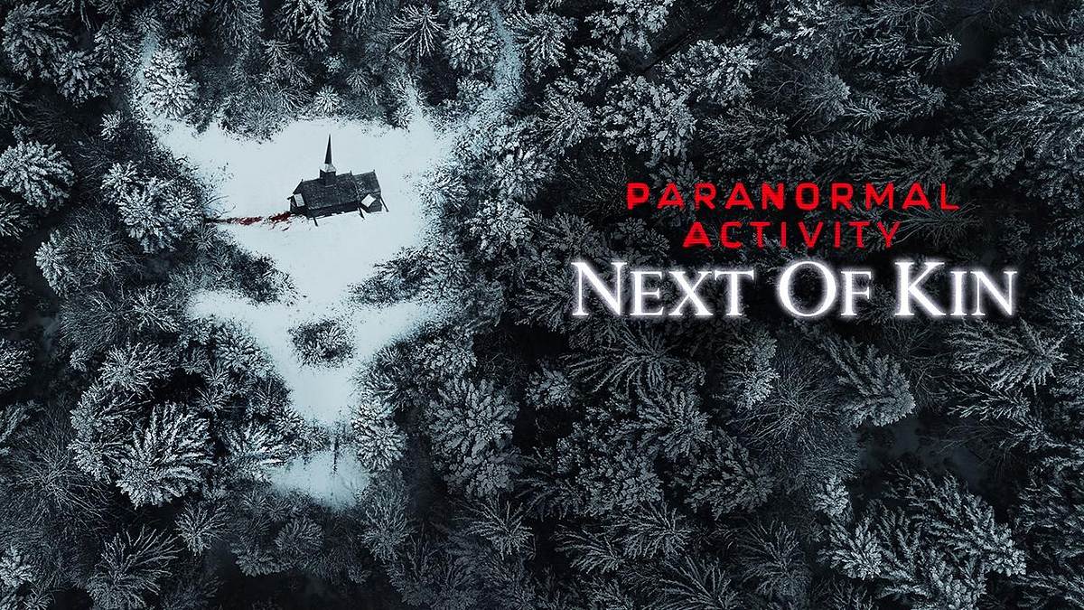 paranormal activity 7: next of kin