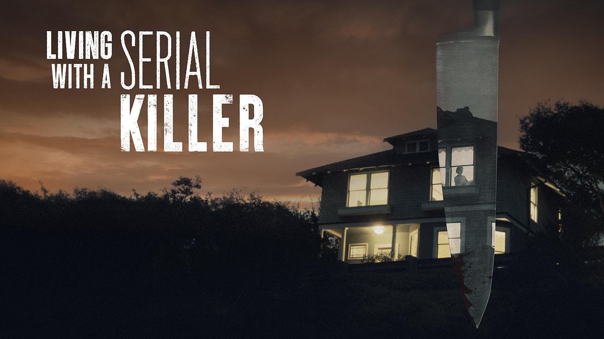 leben mit einem serienkiller: liebe, lügen, mord
