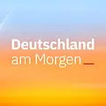 Deutschland am Morgen Thumbnail