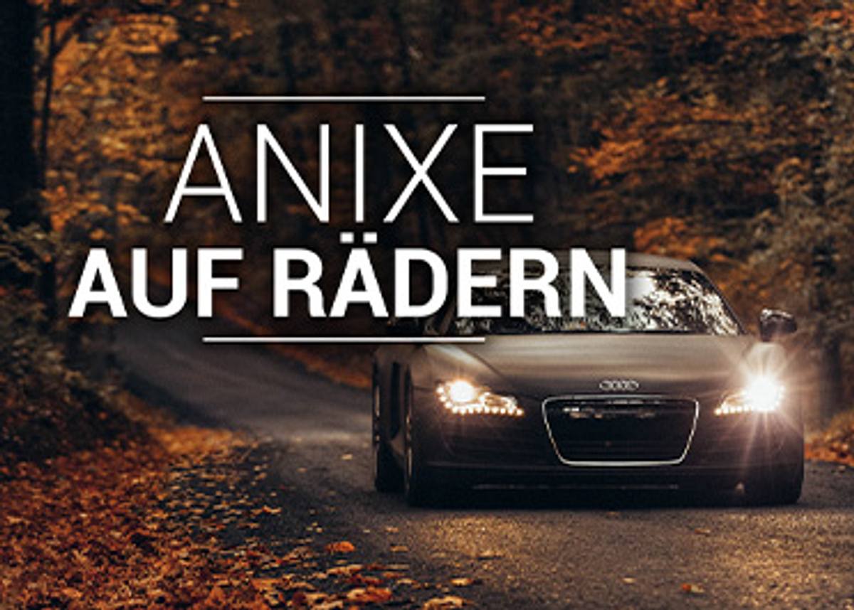 Anixe auf Rädern: Supercars & Tests und Trends anixe auf rädern: supercars & tests und trends