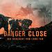 Danger Close - Die Schlacht von Long Tan Thumbnail