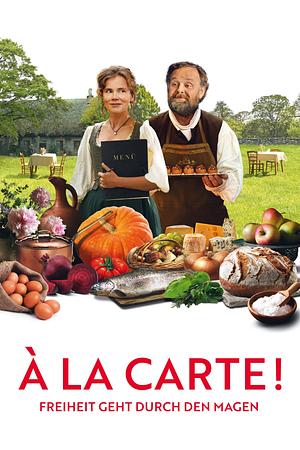 À la Carte! - Freiheit geht durch den Magen - Foto: TMDB