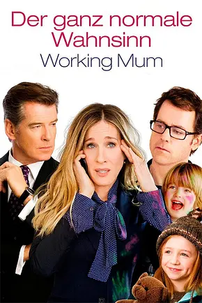 Der ganz normale Wahnsinn - Working Mum - Foto: TMDB Der ganz normale Wahnsinn - Working Mum - Foto: TMDB