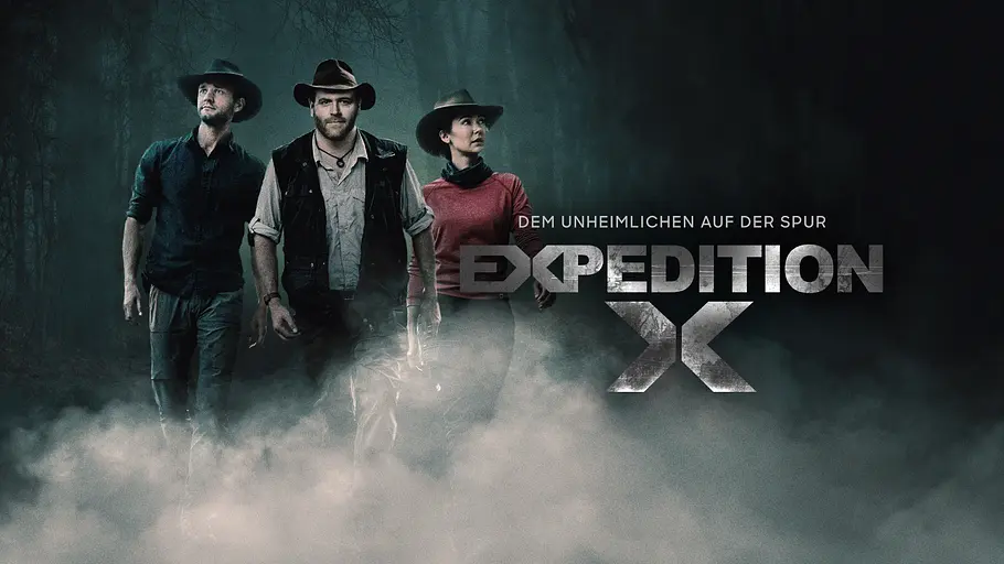 Expedition X - Dem Unheimlichen auf der Spur