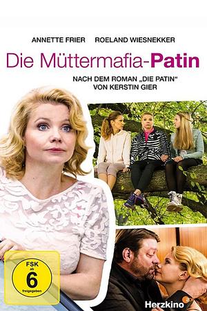 Die Müttermafia-Patin - Foto: TMDB