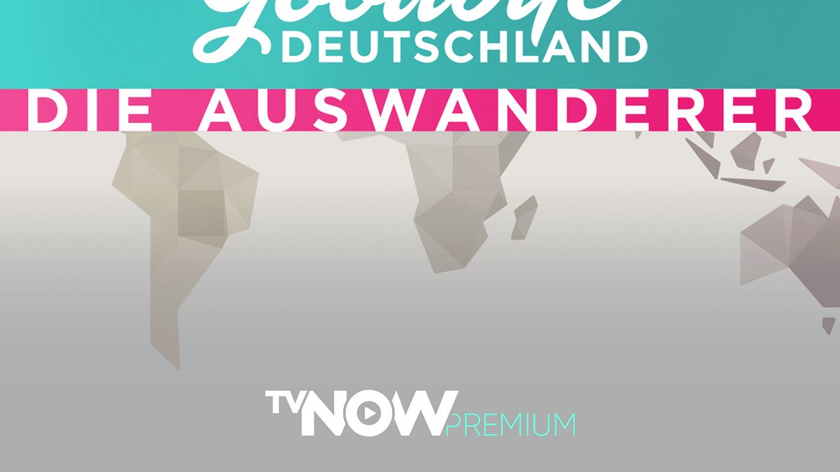 goodbye deutschland! die auswanderer