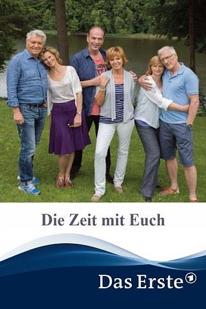 Die Zeit mit Euch - Foto: TMDB