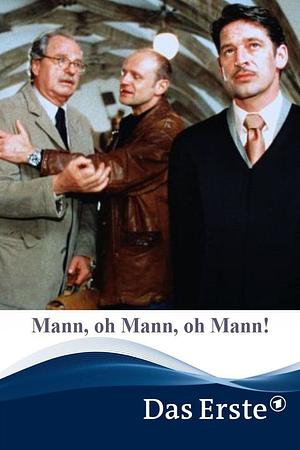 Mann, oh Mann, oh Mann! - Foto: TMDB