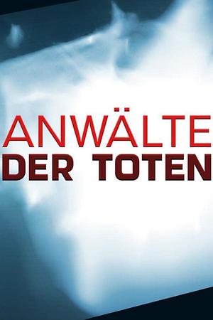 Anwälte der Toten - Foto: TMDB