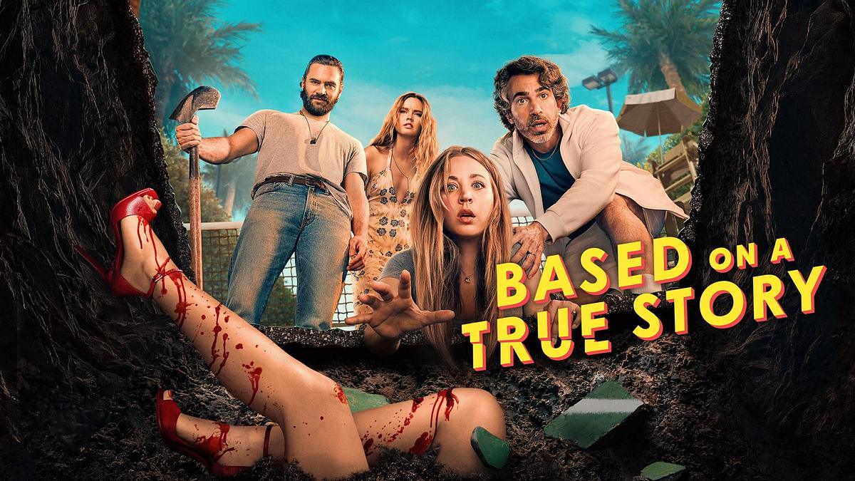 Based on a True Story based on a true story