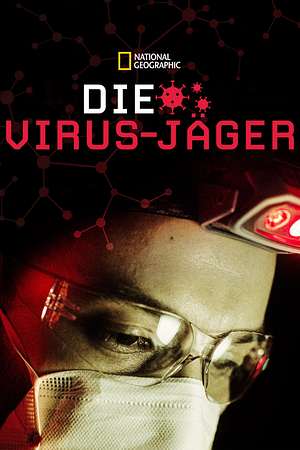 Die Virus-Jäger - Foto: TMDB