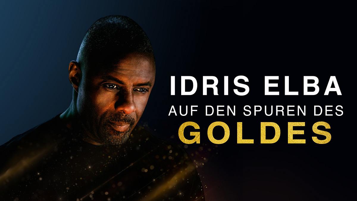 idris elba auf den spuren des goldes