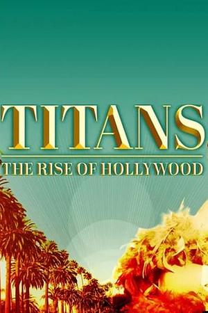 Hollywood - Aufstieg der Titanen - Foto: TMDB