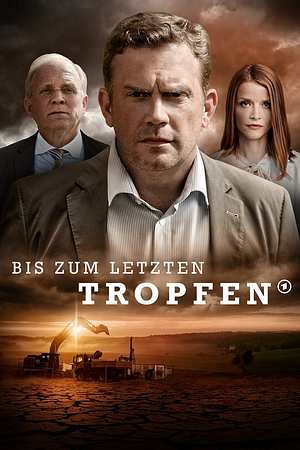 Bis zum letzten Tropfen - Foto: TMDB