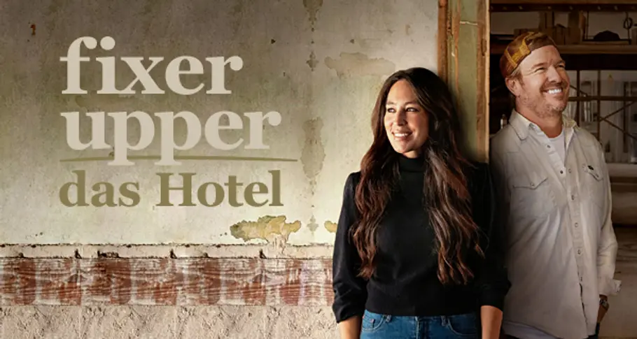 Fixer Upper: Das Hotel