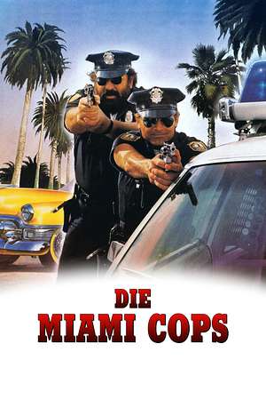 Die Miami Cops - Foto: TMDB