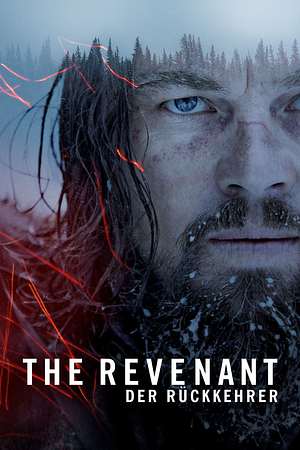The Revenant – Der Rückkehrer - Foto: TMDB