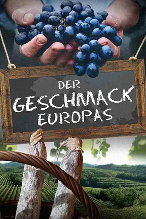 Der Geschmack Europas - Foto: TMDB