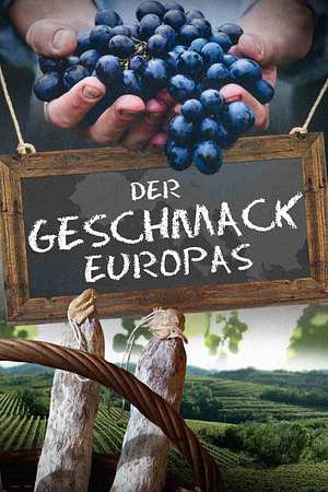 Der Geschmack Europas - Foto: TMDB