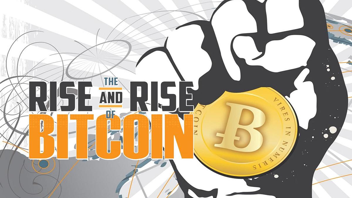 Der Unaufhaltsame Aufstieg Von Bitcoin Der Unaufhaltsame Aufstieg Von Bitcoin