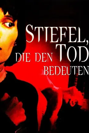 Stiefel, die den Tod bedeuten - Foto: TMDB