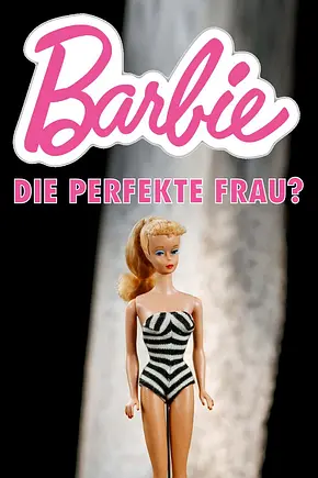 Barbie, die perfekte Frau? - Foto: TMDB