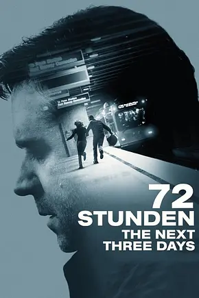 72 Stunden - The Next Three Days - Foto: TMDB 72 Stunden - The Next Three Days - Foto: TMDB