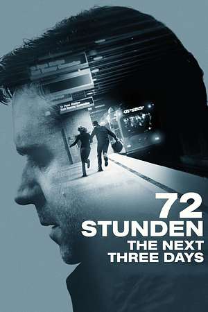 72 Stunden - The Next Three Days - Foto: TMDB