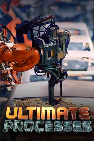 Ultimate Processes - Foto: TMDB