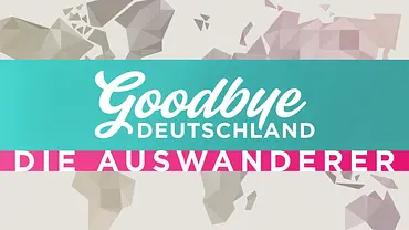 Das Logo von „Goodbye Deutschland“ - Foto: RTL