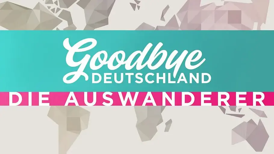 „Goodbye Deutschland“-Logo Man sieht das Logo der Sendung „Goodbye Deutschland“.