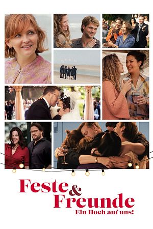 Feste & Freunde - Ein Hoch auf uns! - Foto: TMDB