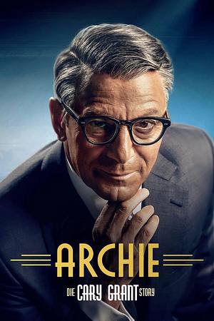 Archie - Die Cary Grant Story - Foto: TMDB