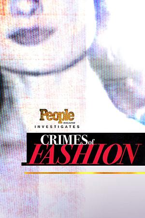 People Magazine Investigates: Crimes of Fashion - Foto: TMDB