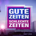 Gute Zeiten, schlechte Zeiten Thumbnail